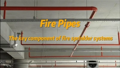 Píopaí dóiteáin An chomhpháirt riachtanach de chóras sprinkler dóiteáin